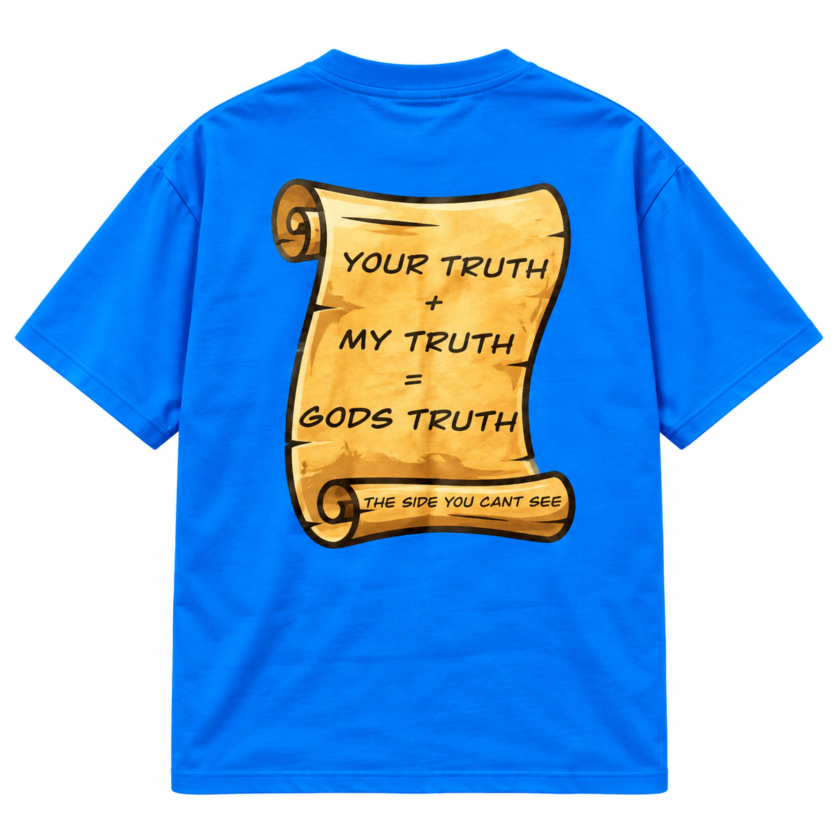 "Your TRUTH" Blue Tee