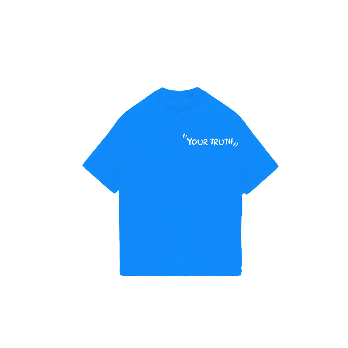 "Your TRUTH" Blue Tee